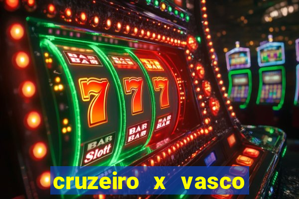 cruzeiro x vasco da gama multicanais